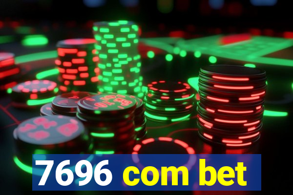 7696 com bet